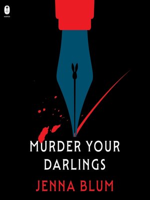 cover image of Murder Your Darlings